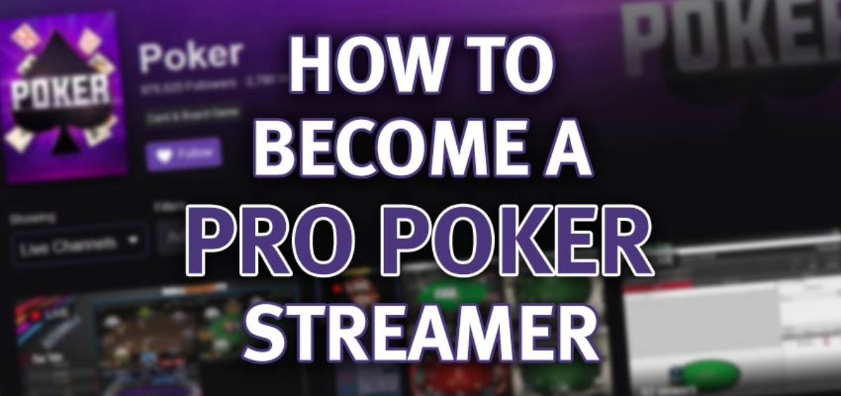 Carreras en el Póker: El Streamer Profesional