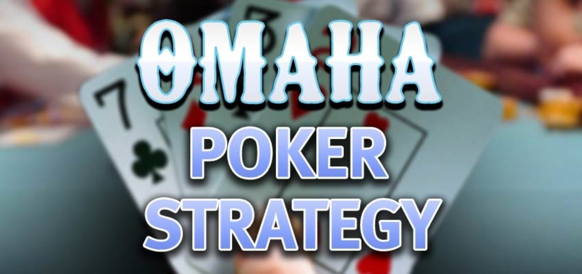Estrategia de Póker Omaha