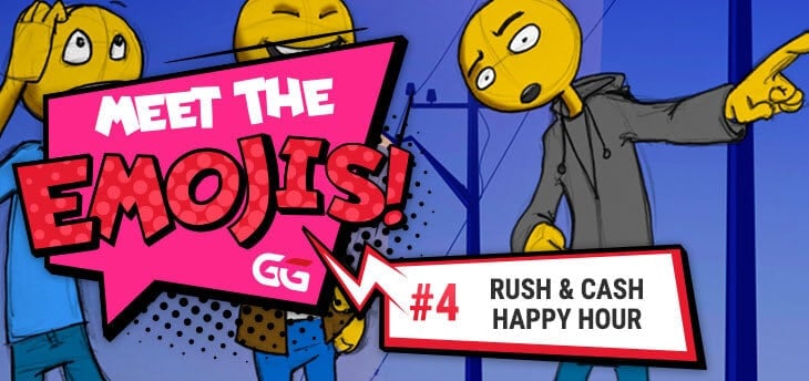 Conoce a los Emojis – Happy Hour de Rush y Cash